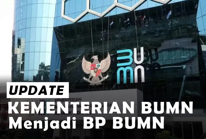 Dari Kementerian ke Badan: Saatnya BUMN Menjadi Pilar Pembangunan Ekonomi Nasional