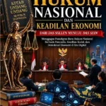 REKONSTRUKSI HUKUM NASIONAL DAN KEADILAN EKONOMI: DARI DAS SOLLEN MENUJU DAS SEIN