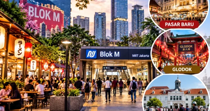 Pemprov DKI Siapkan Empat Kawasan Tematik, Blok M hingga Kota Tua Didorong Jadi Magnet Ekonomi Jakarta